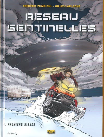 Réseau sentinelles - tome 1