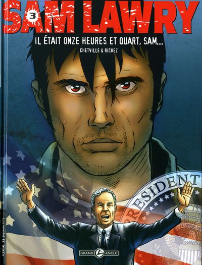 Sam Lawry - Tome 3 : Il était onze heures et quart, Sam...