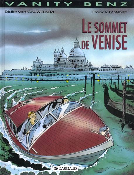 Vanity Benz - Tome 3 : Le sommet de Venise