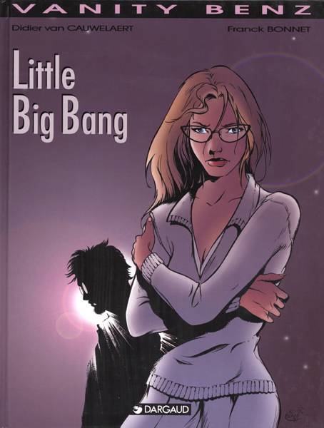 Vanity Benz - Tome 4 : Little Big Bang