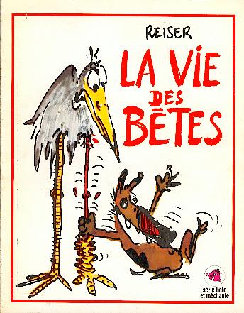 La vie des bêtes