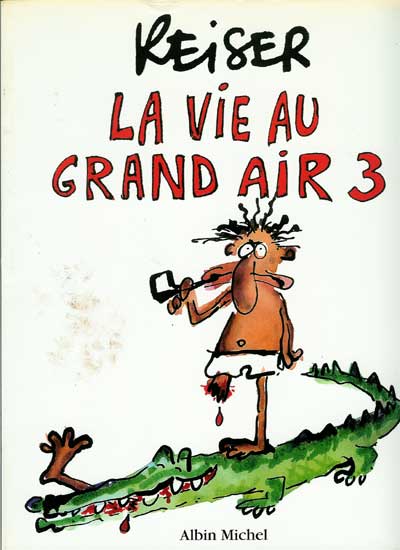 La vie au grand air - 3 tomes