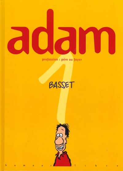 Adam - Tome 1 : Profession : père au foyer