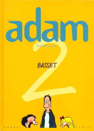 Adam - Tome 2 : Demande à Papa