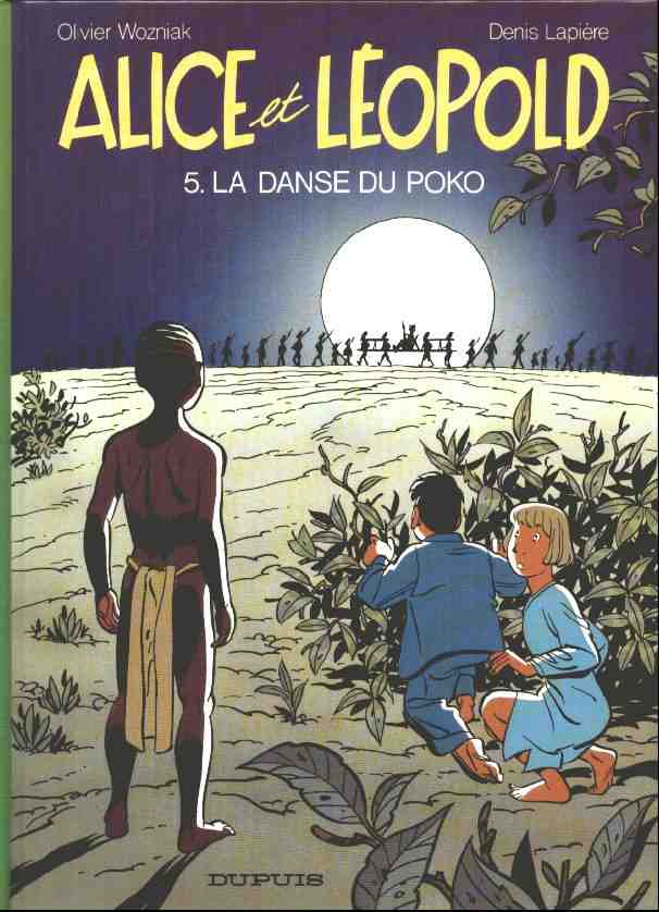 Alice et Léopold - les 5 tomes