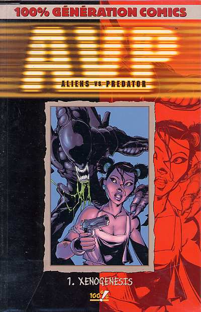 Aliens vs Predator (Panini) - Tome 1 : Xenogenesis