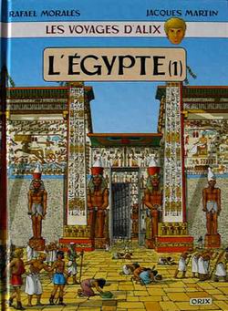 Les Voyages d'Alix : Egypte, tome 1