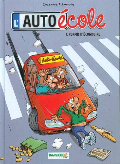 L'auto école - tome 1 : Permis d'éconduire