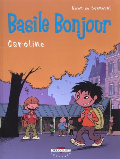 Couverture de Basile Bonjour -1- Caroline