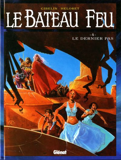 Le bateau feu - Tome 4 : Le dernier pas