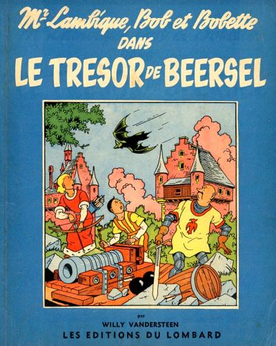 Bob et Bobette Le trésor de Beersel Vandersteen Ed ORIGINALE DU LOMBARD 1956 TBE 