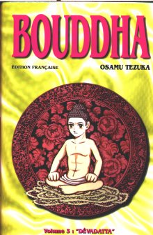 Bouddha - La Vie de Bouddha - Tome 3