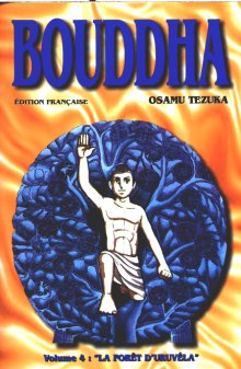 Bouddha - La Vie de Bouddha - Tome 4