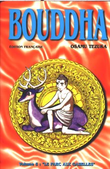 Bouddha - La Vie de Bouddha - Tome 5