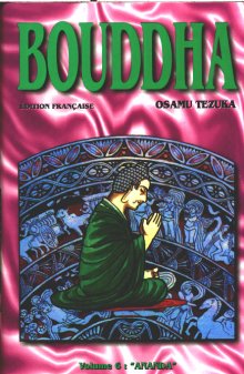 Bouddha - La Vie de Bouddha - Tome 6