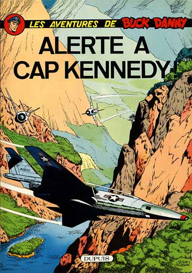 Couverture de Buck Danny -32- Alerte à Cap Kennedy