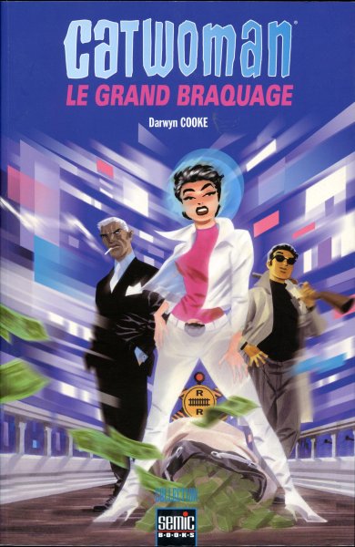 Catwoman - Le Grand Braquage