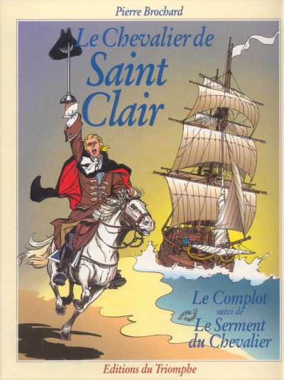 Le chevalier de Saint-Clair - Tome 1 : Le Complot suivi de Le Serment du Chevalier