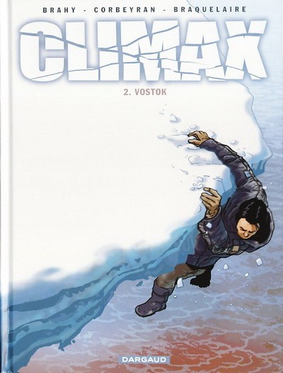 Climax - Tome 2 : Vostok