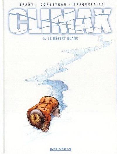Climax - Tome 1 : Le désert blanc