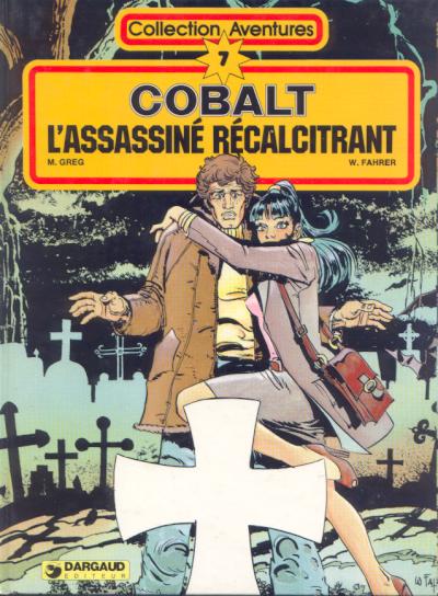 Cobalt (Greg/Fahrer) - Tome 2 : L'assassiné récalcitrant