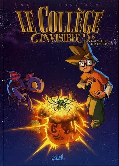 Le collège invisible - Tome 6 : Galactus Destructor