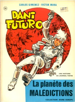 Dani Futuro - Tome 3 : La planète des malédictions
