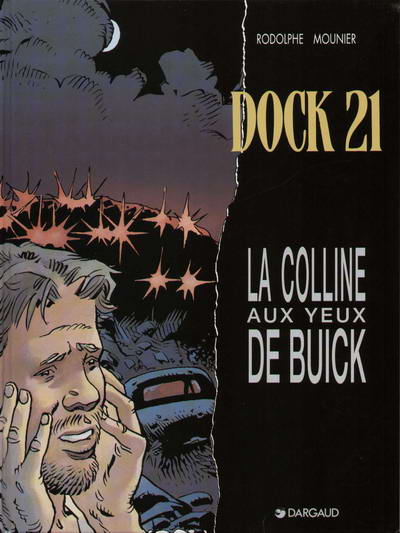 Dock 21 / Les Abîmes du Temps - Tome 4 : La colline aux yeux de Buick