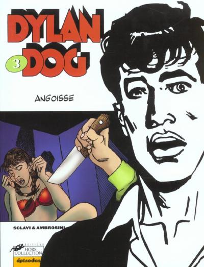 Dylan Dog (Hors-Collection) - Tome 3 : Angoisse
