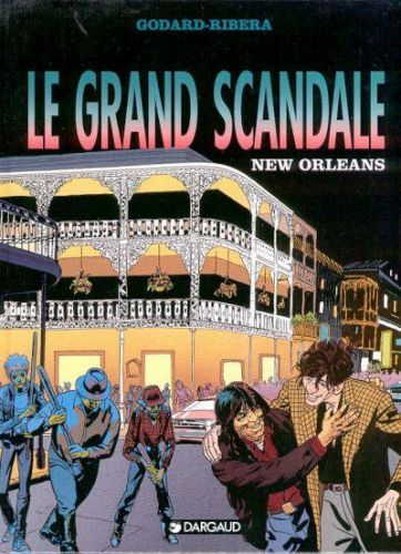 Le grand scandale - Tome 4 : New Orleans