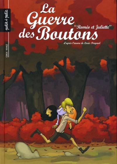 La guerre des Boutons - tome 3 : Roméo et Juliette