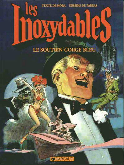 Les inoxydables - Tome 4 : Le soutien-gorge bleu