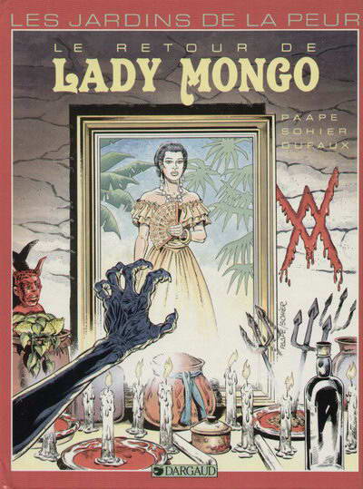 Les jardins de la peur - Tome 2 : Le retour de Lady Mongo