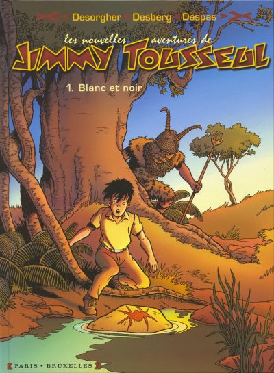 Les nouvelles aventures de Jimmy Tousseul - Tome 1 : Blanc et Noir