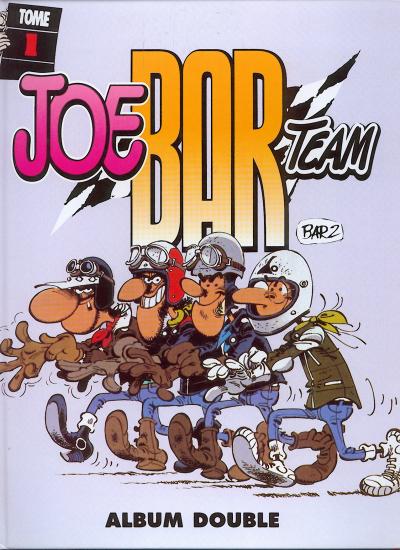 Joe Bar Team Tome 1, BD