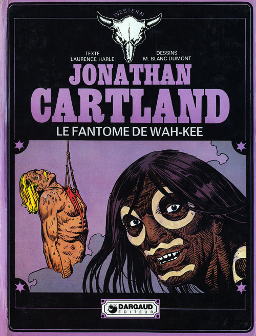Jonathan Cartland - Tome 3 : Le fantôme de Wah-Kee