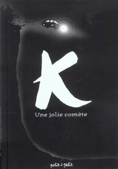 K, une jolie comète