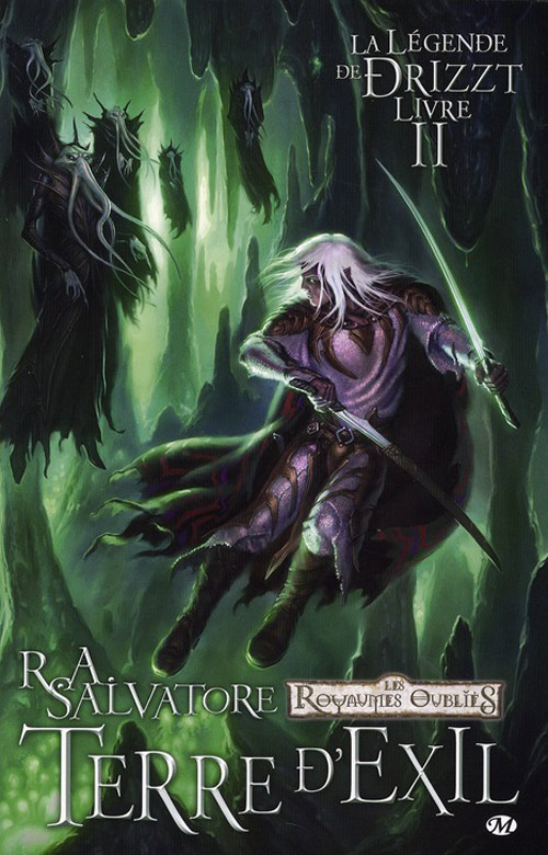 La légende de Drizzt - Tome 2 : Terre d'exil