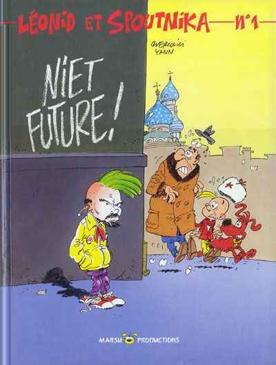 Léonid et Spoutnika - Tome 1 : Niet future !