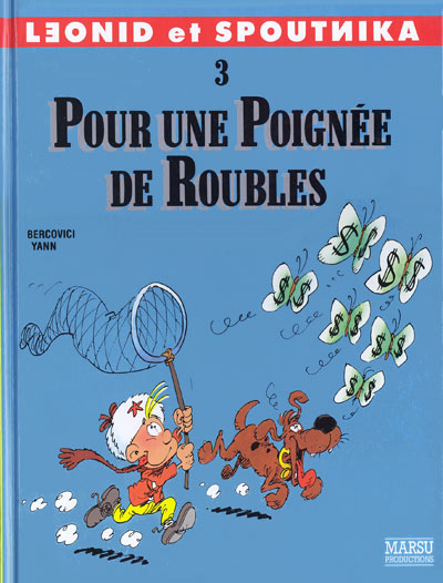 Léonid et Spoutnika - Tome 3 : Pour une poignée de roubles