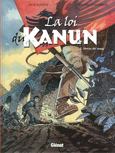 La loi du Kanun - Tome 1 : Dette de sang