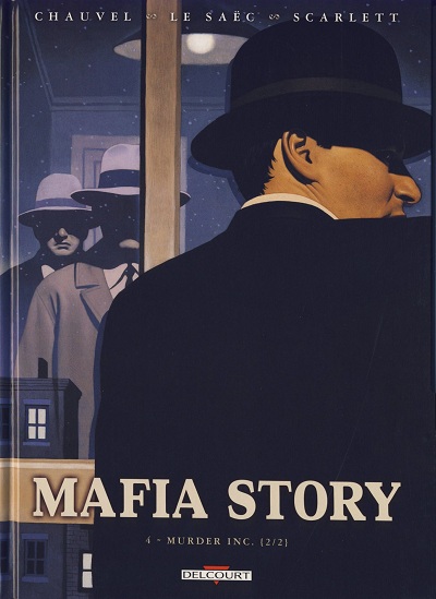 Mafia story - Tome 4 : Murder Inc. {2/2}