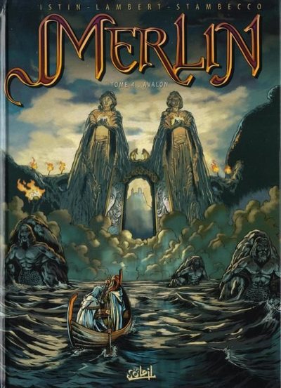 Merlin (Istin/Lambert) - Tome 4 : Avalon