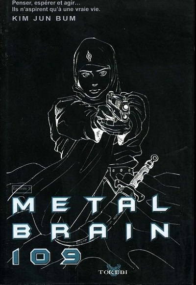 Metal Brain 109 - les 3 tomes