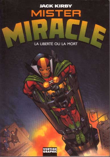 Mister Miracle : La liberté ou la mort