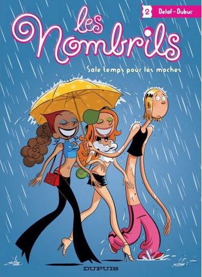 Les nombrils - Tome 2 : Sale temps pour les moches