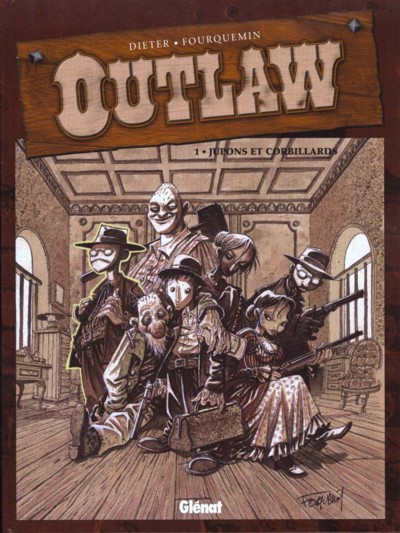 Outlaw - Tome 1 : Jupons et corbillards