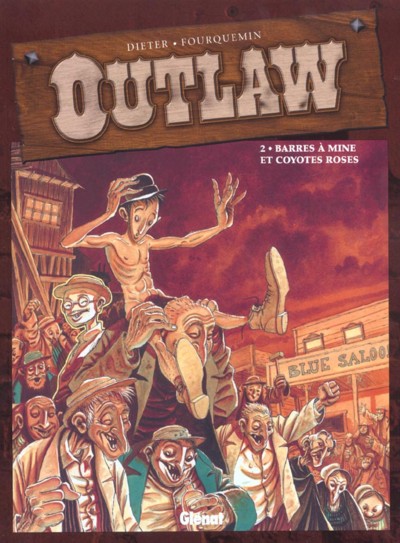 Couverture de Outlaw -2- Barres à mines et coyotes roses