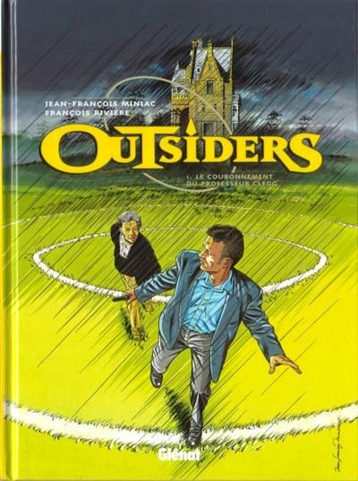 Outsiders - Tome 1 : Le couronnement du Professeur Clegg