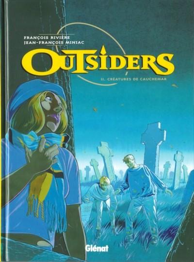 Outsiders - Tome 2 : Créatures de cauchemar